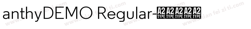 anthyDEMO Regular字体转换